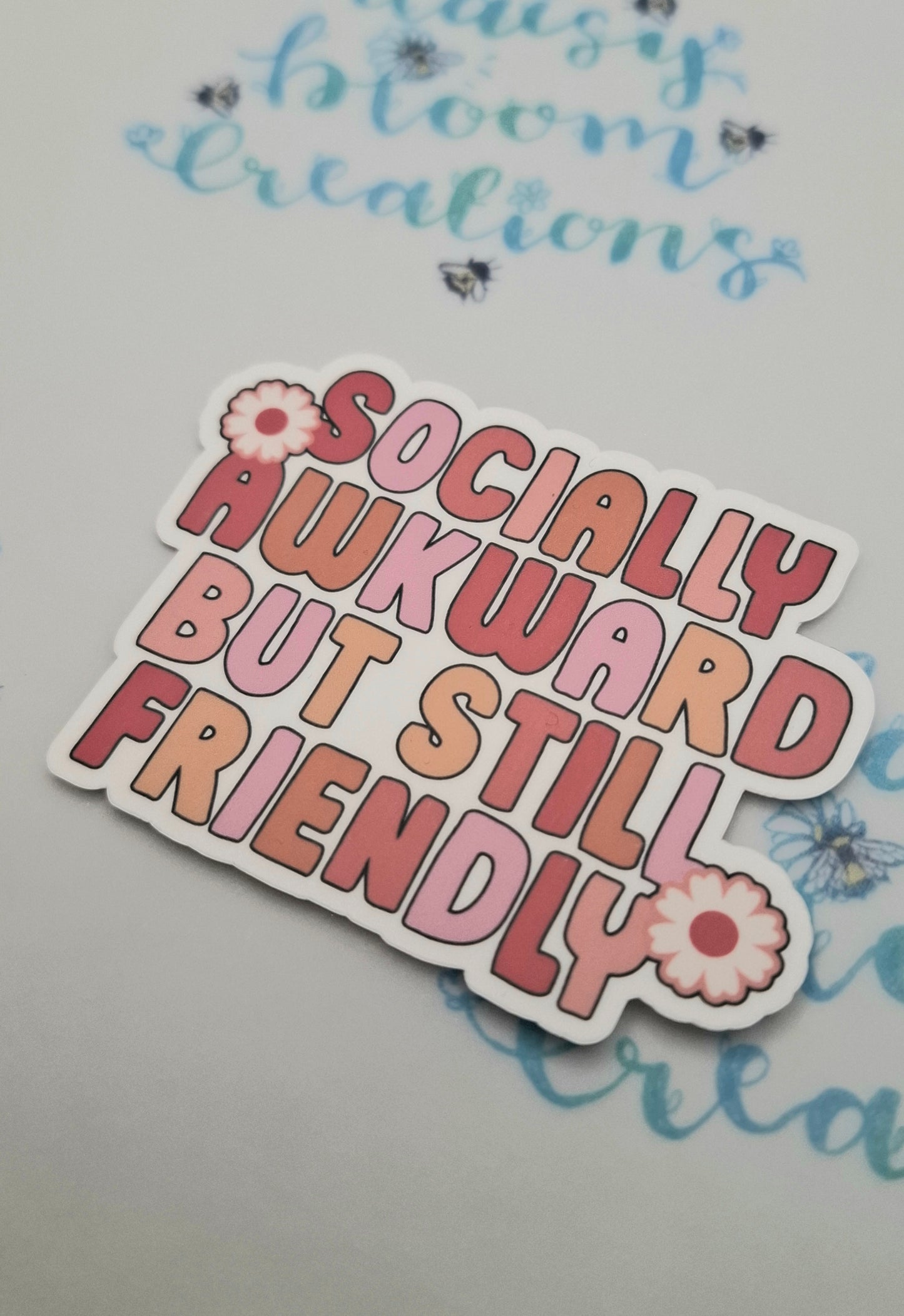Socially awkward but still friendly Sticker