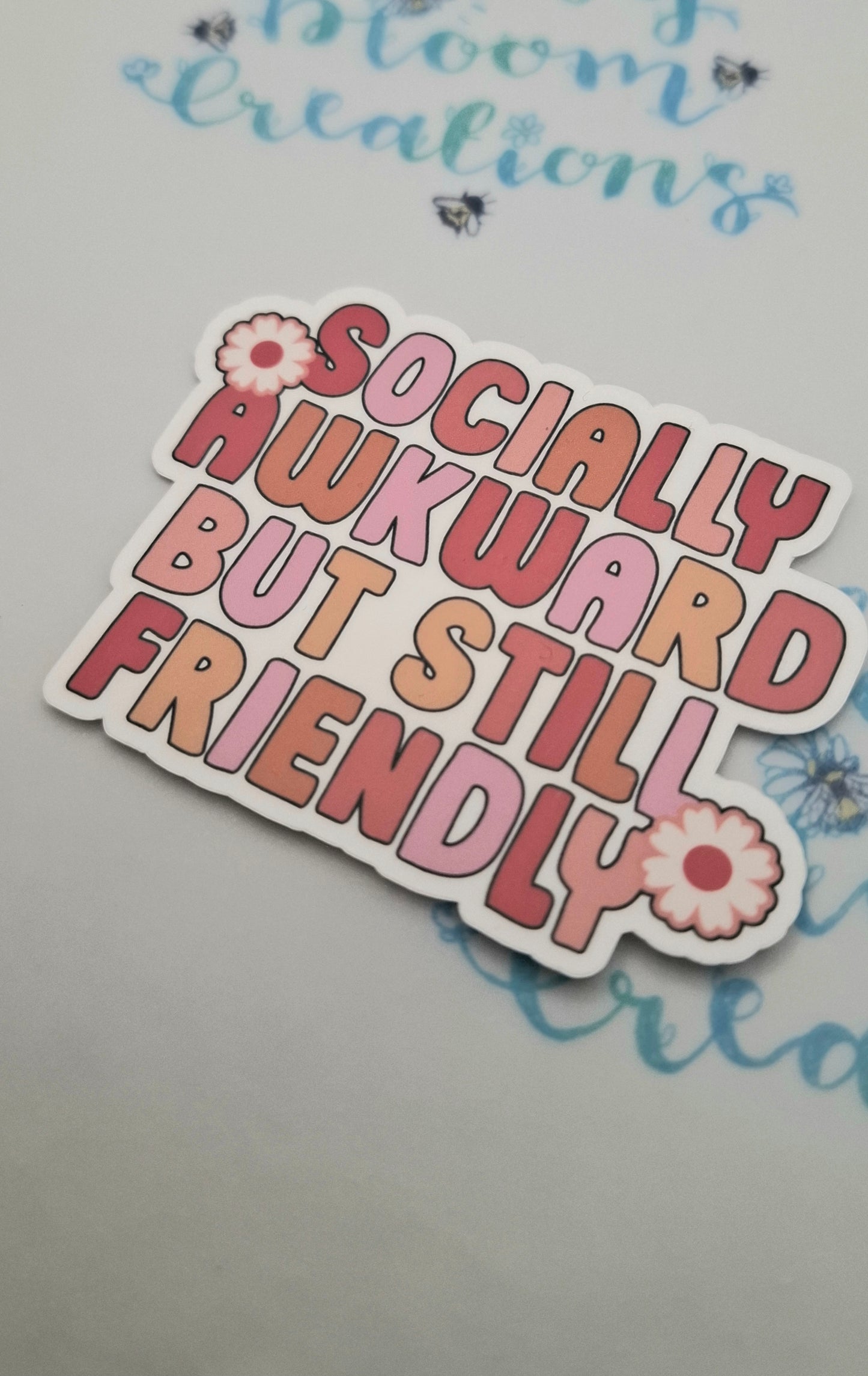 Socially awkward but still friendly Sticker