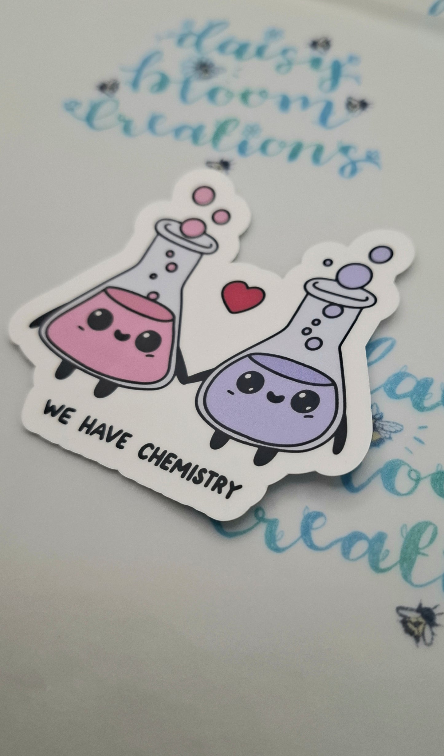 We have chemistry Sticker