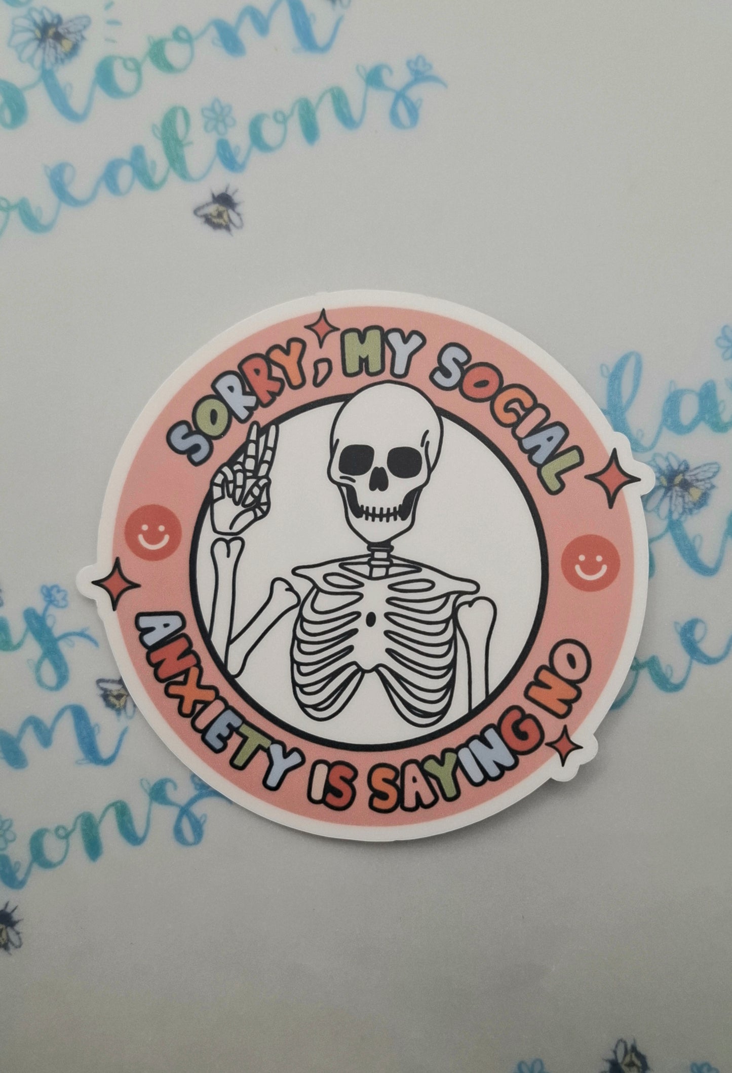Sorry My Social Anxiety Is Saying No Sticker