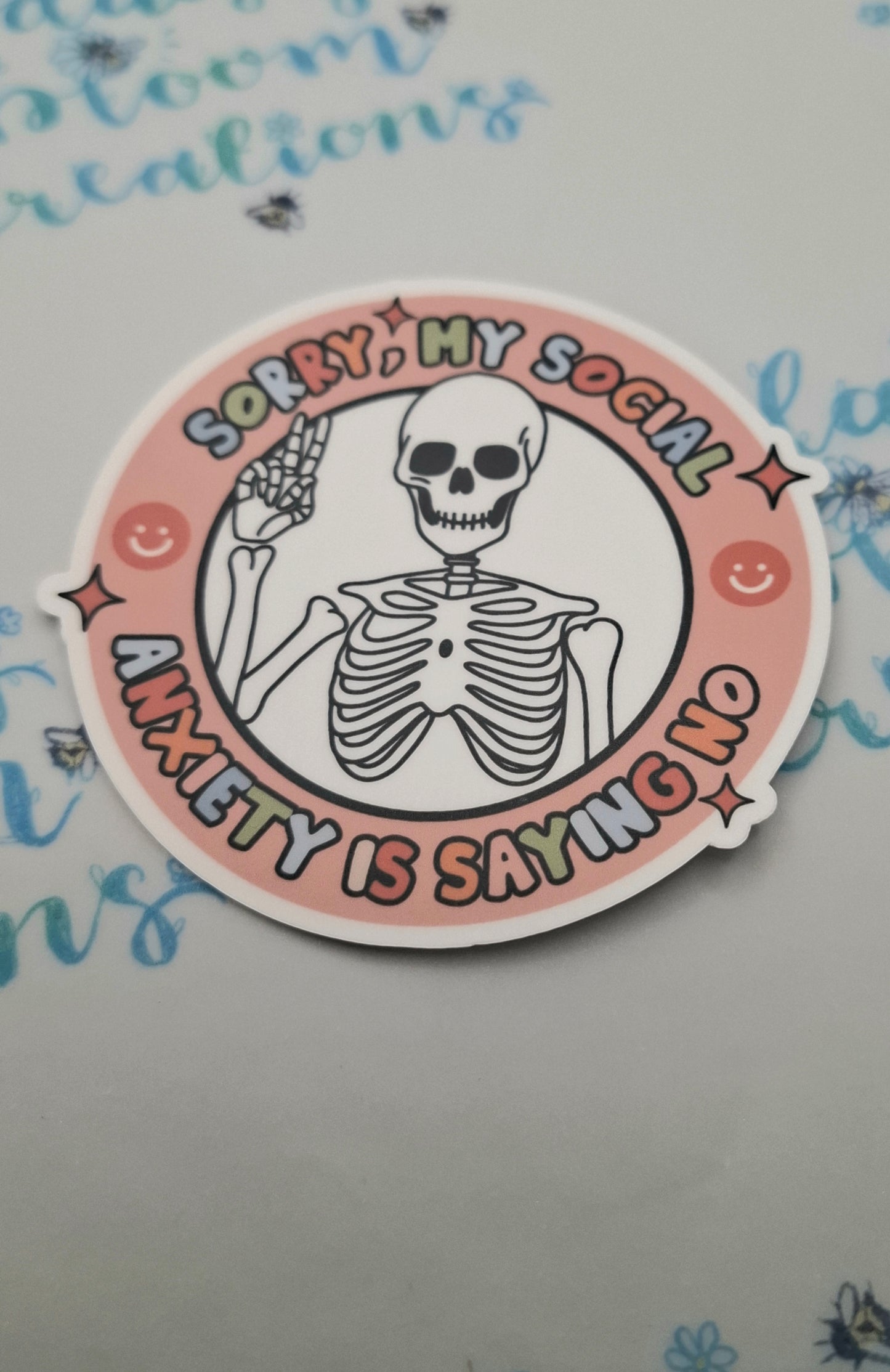 Sorry My Social Anxiety Is Saying No Sticker