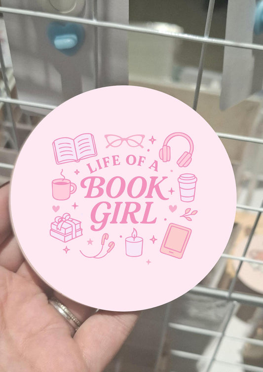 Life of a book girl Coaster