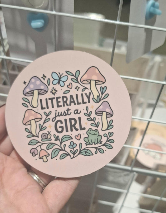 Literally Just A Girl Coaster
