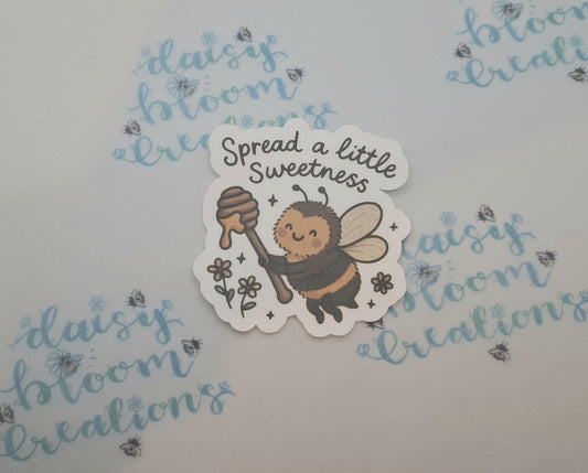 Spread a Little Sweetness Bee Sticker