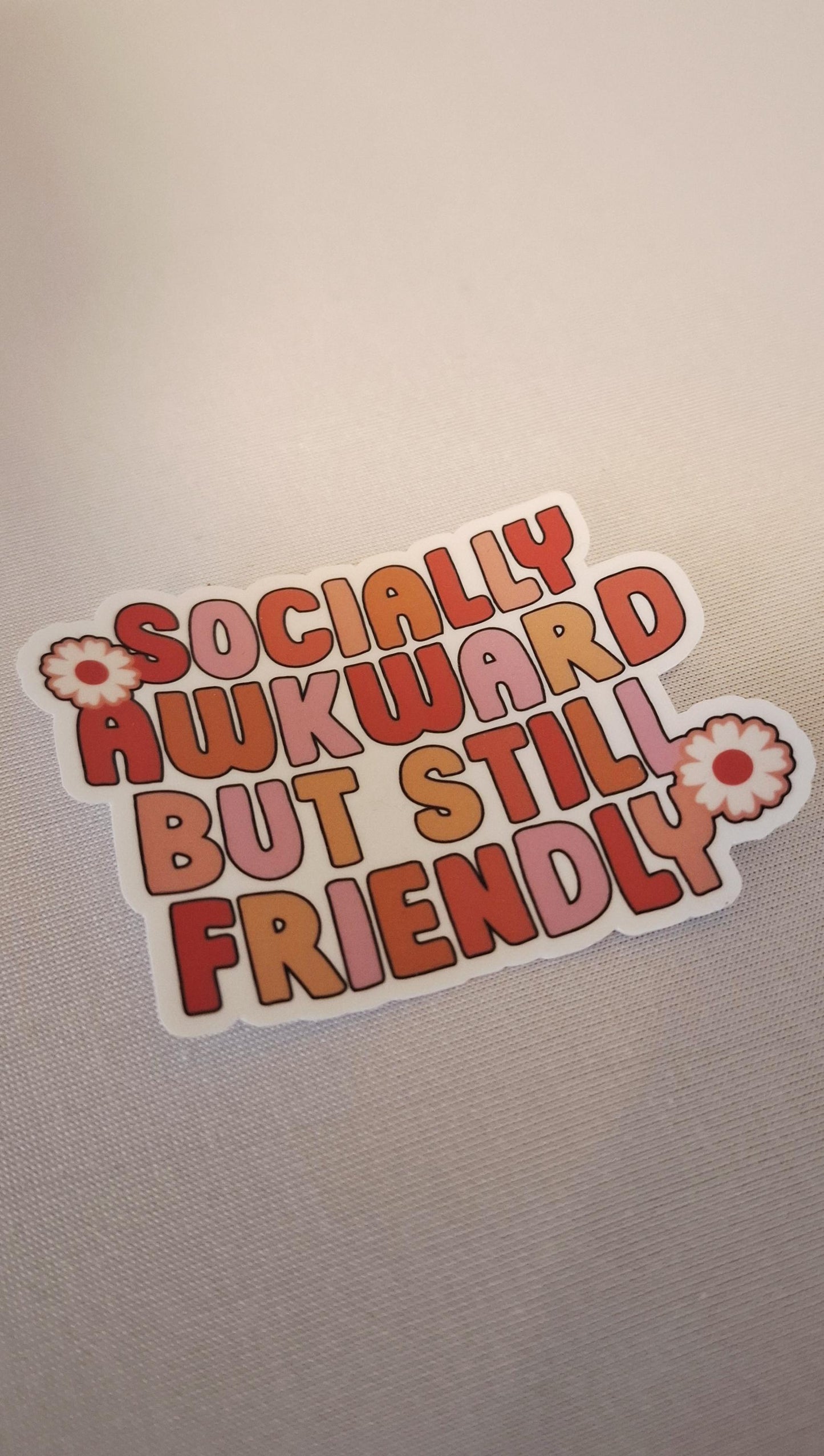 Socially awkward but still friendly Sticker