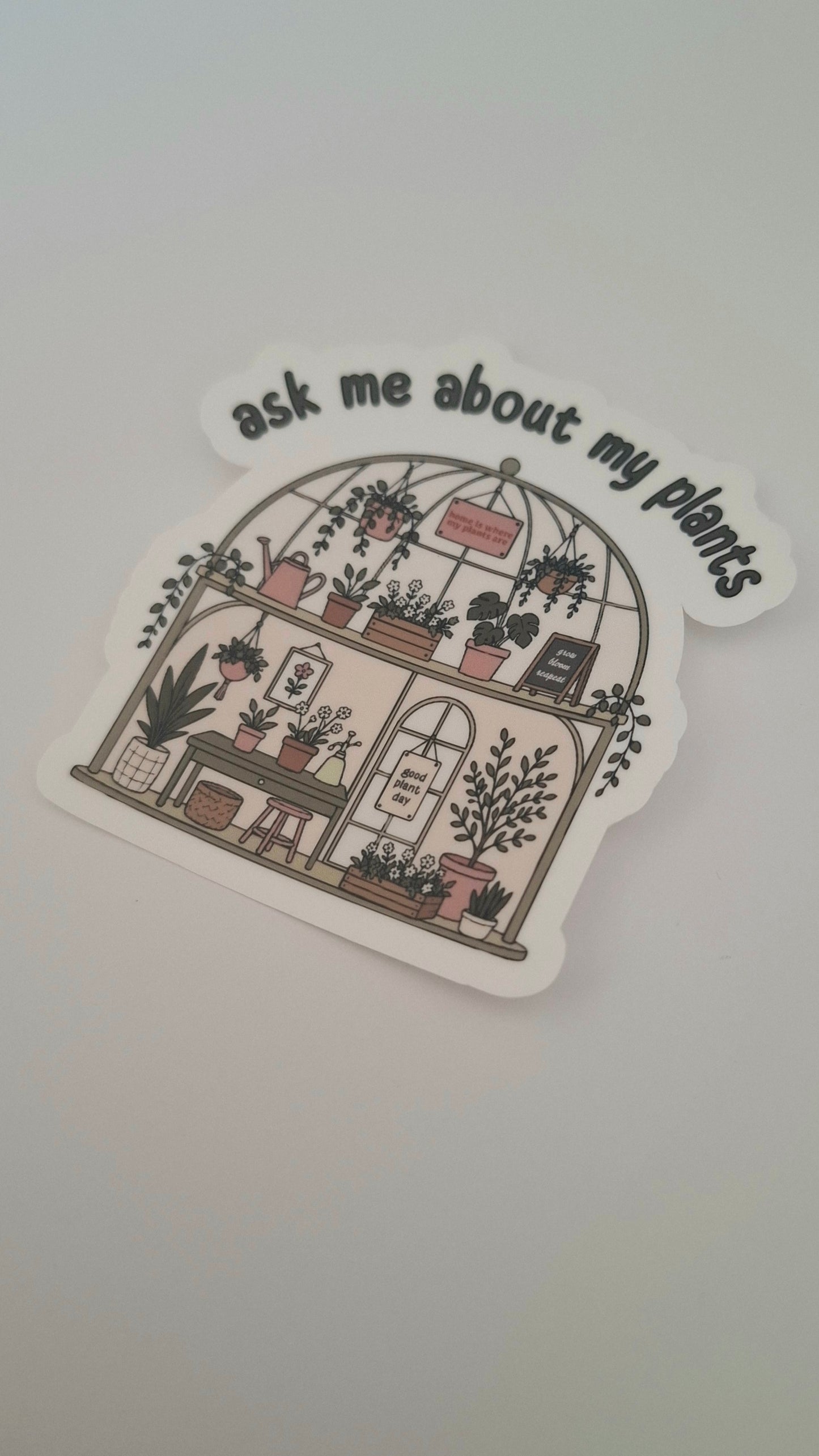 Ask Me About My Plants Die Cut Sticker