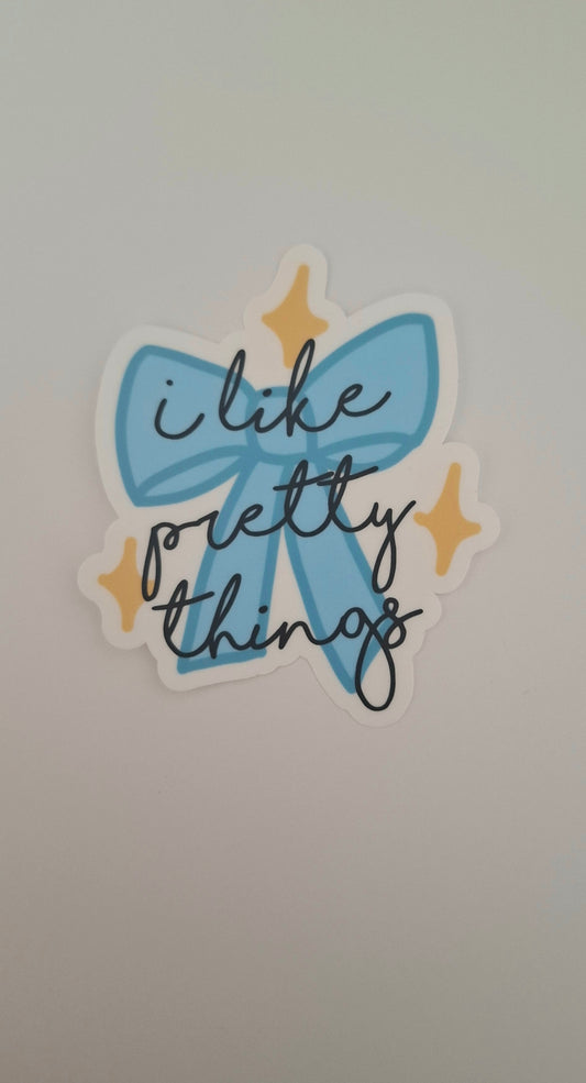 I Like Pretty Things Bow Die Cut Sticker